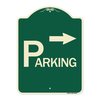 Signmission Parking with Arrow Pointing Right Heavy-Gauge Aluminum Architectural Sign, 24" x 18", G-1824-24518 A-DES-G-1824-24518